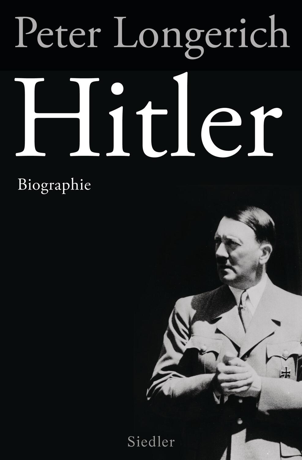 Cover: 9783827500601 | Hitler | Biographie | Peter Longerich | Buch | Deutsch | 2015
