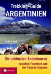 Cover: 9783702227968 | Trekking-Guide Argentinien | Andreas Hohl | Taschenbuch | Deutsch