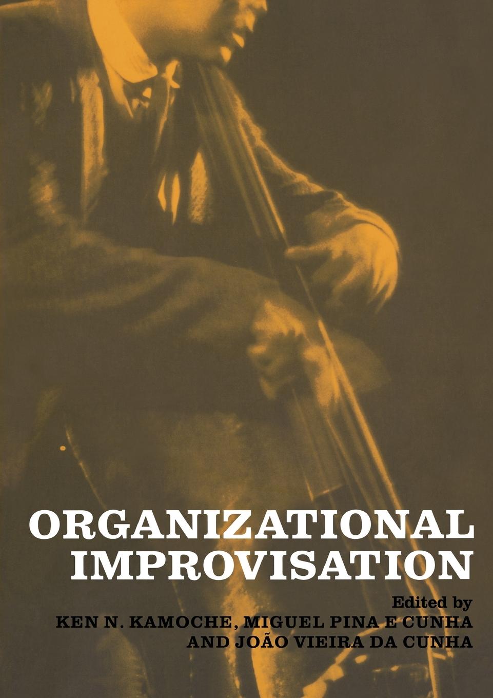 Cover: 9780415261760 | Organizational Improvisation | Miguel Pina E. Cunha (u. a.) | Buch