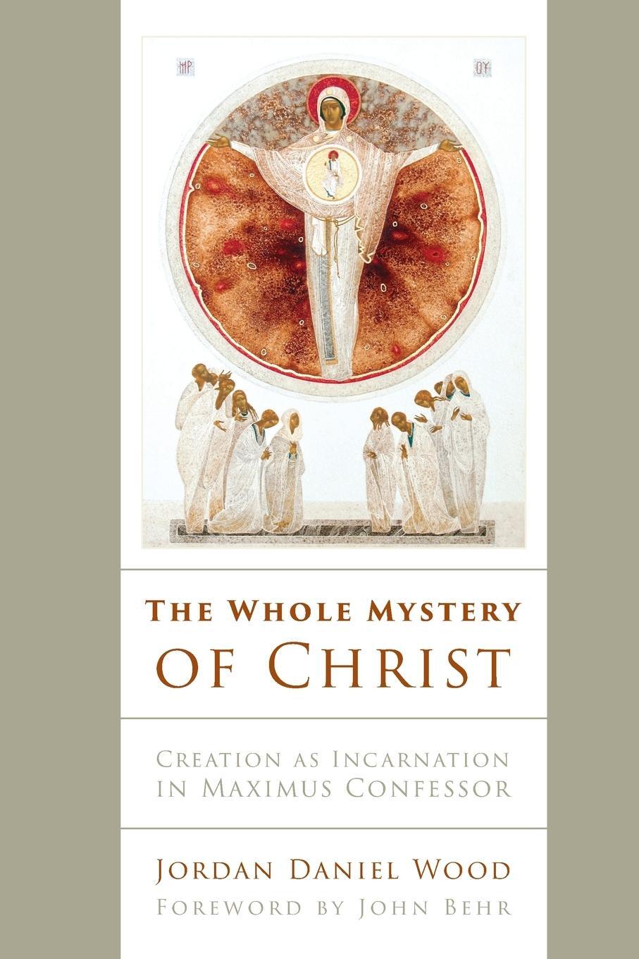 Cover: 9780268203481 | The Whole Mystery of Christ | Jordan Daniel Wood | Taschenbuch | 2024