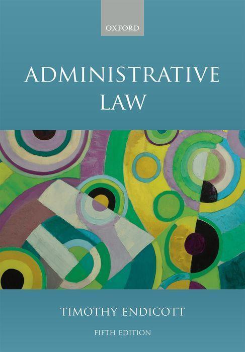 Cover: 9780192893567 | Administrative Law | Timothy Endicott | Taschenbuch | Englisch | 2021