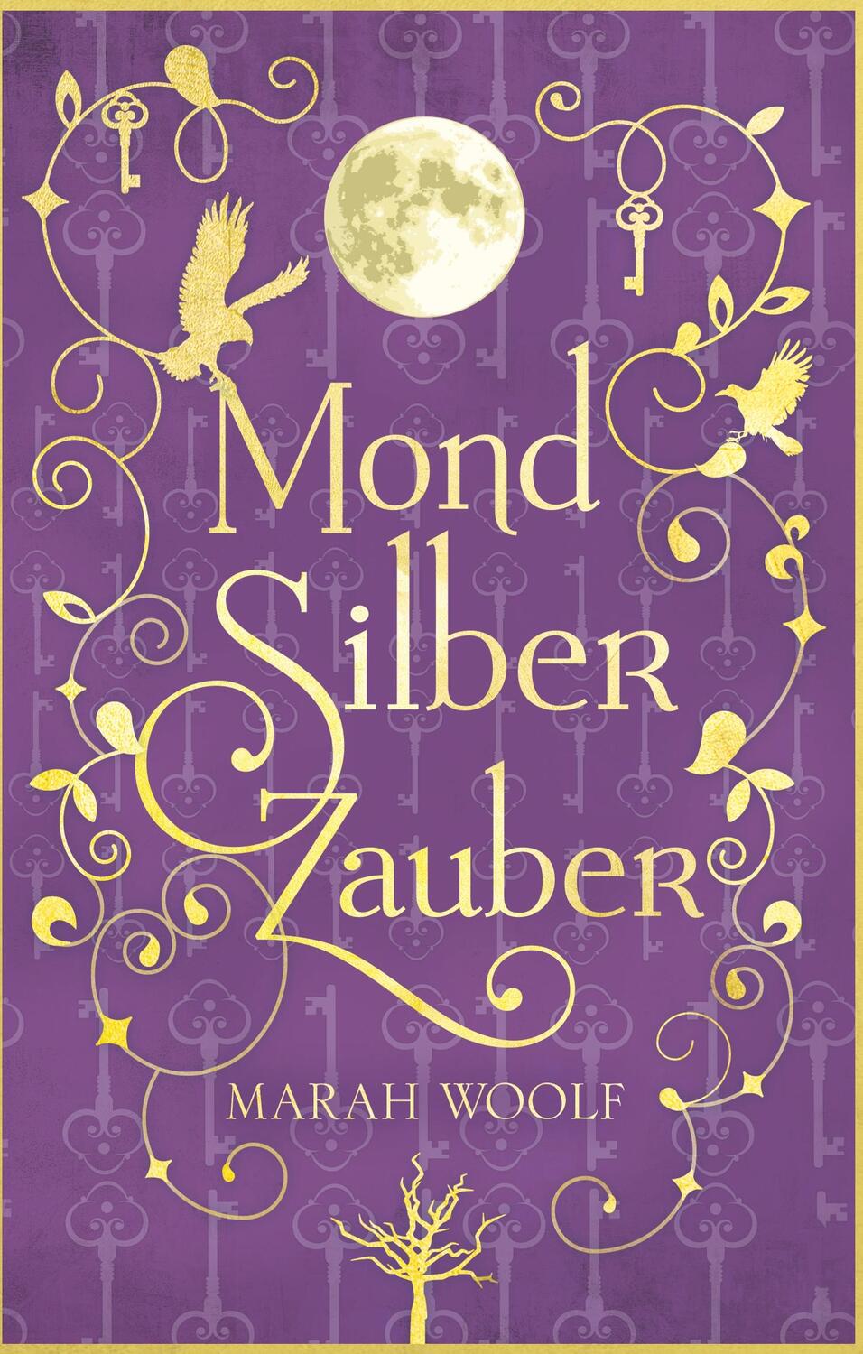 Cover: 9783743195349 | MondSilberZauber | MondLichtSaga 2 | Marah Woolf | Buch | 364 S.