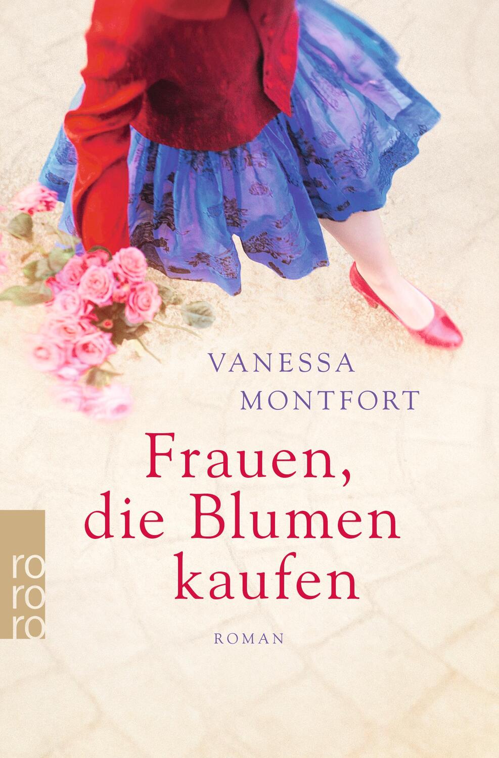 Cover: 9783499275593 | Frauen, die Blumen kaufen | Vanessa Montfort | Taschenbuch | Deutsch