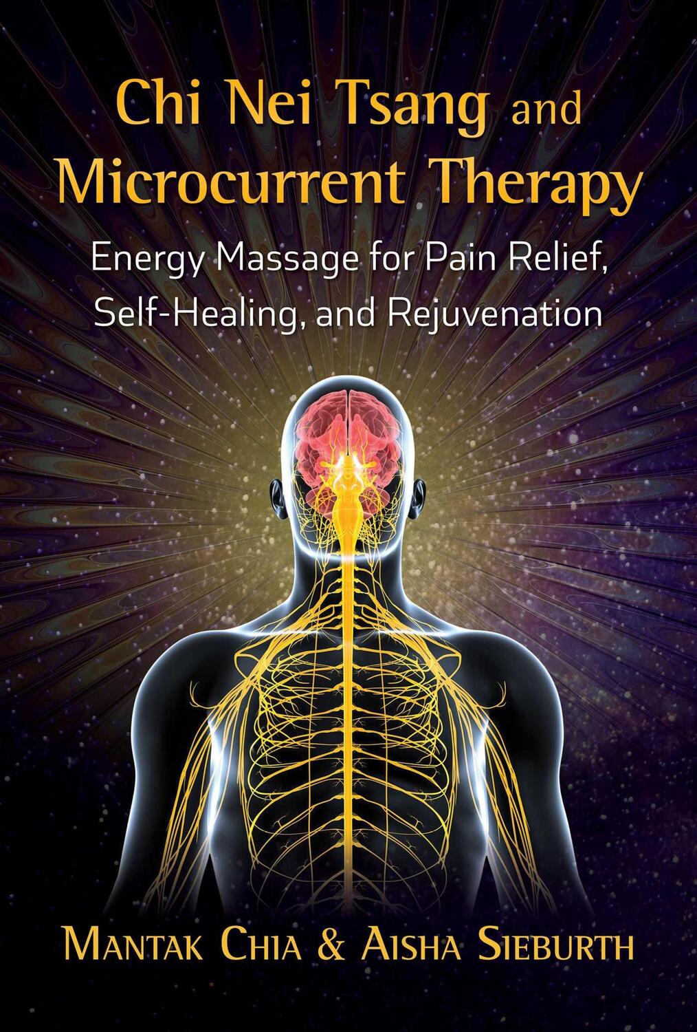 Cover: 9781620557433 | Chi Nei Tsang and Microcurrent Therapy | Mantak Chia (u. a.) | Buch