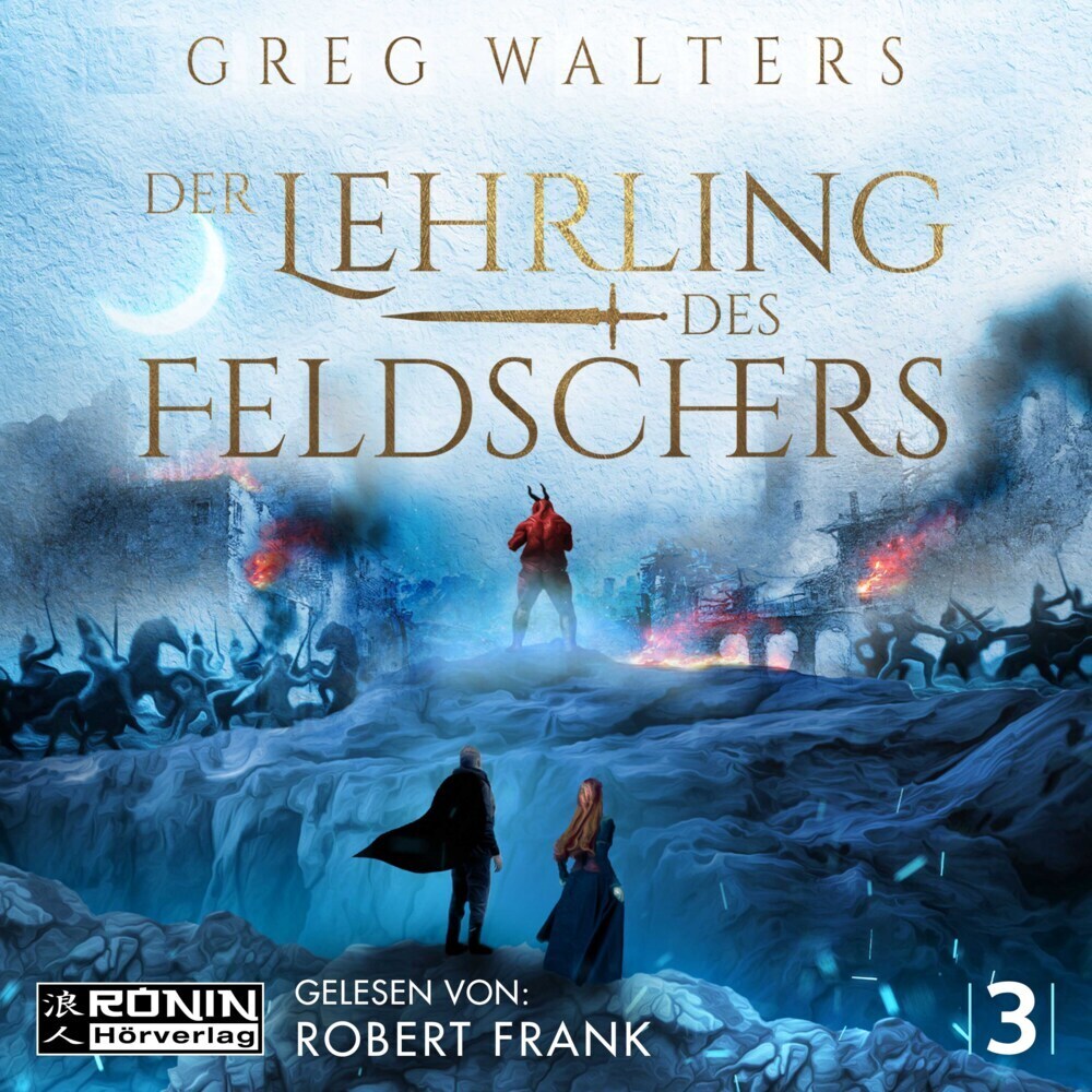 Cover: 9783961543007 | Der Lehrling des Feldschers 3, Audio-CD, MP3 | Greg Walters | Audio-CD