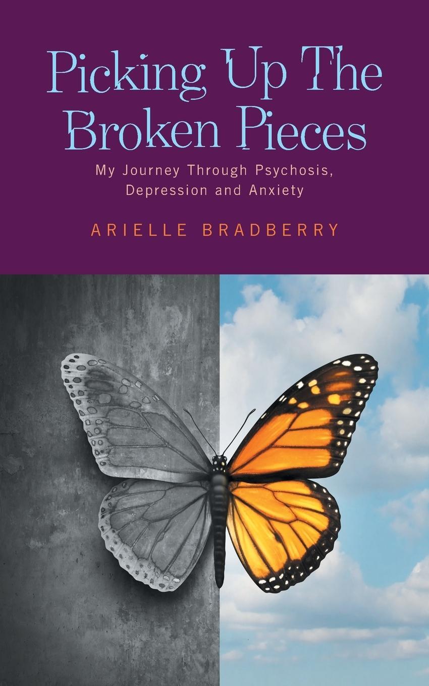 Cover: 9781525573903 | Picking Up The Broken Pieces | Arielle Bradberry | Taschenbuch | 2020