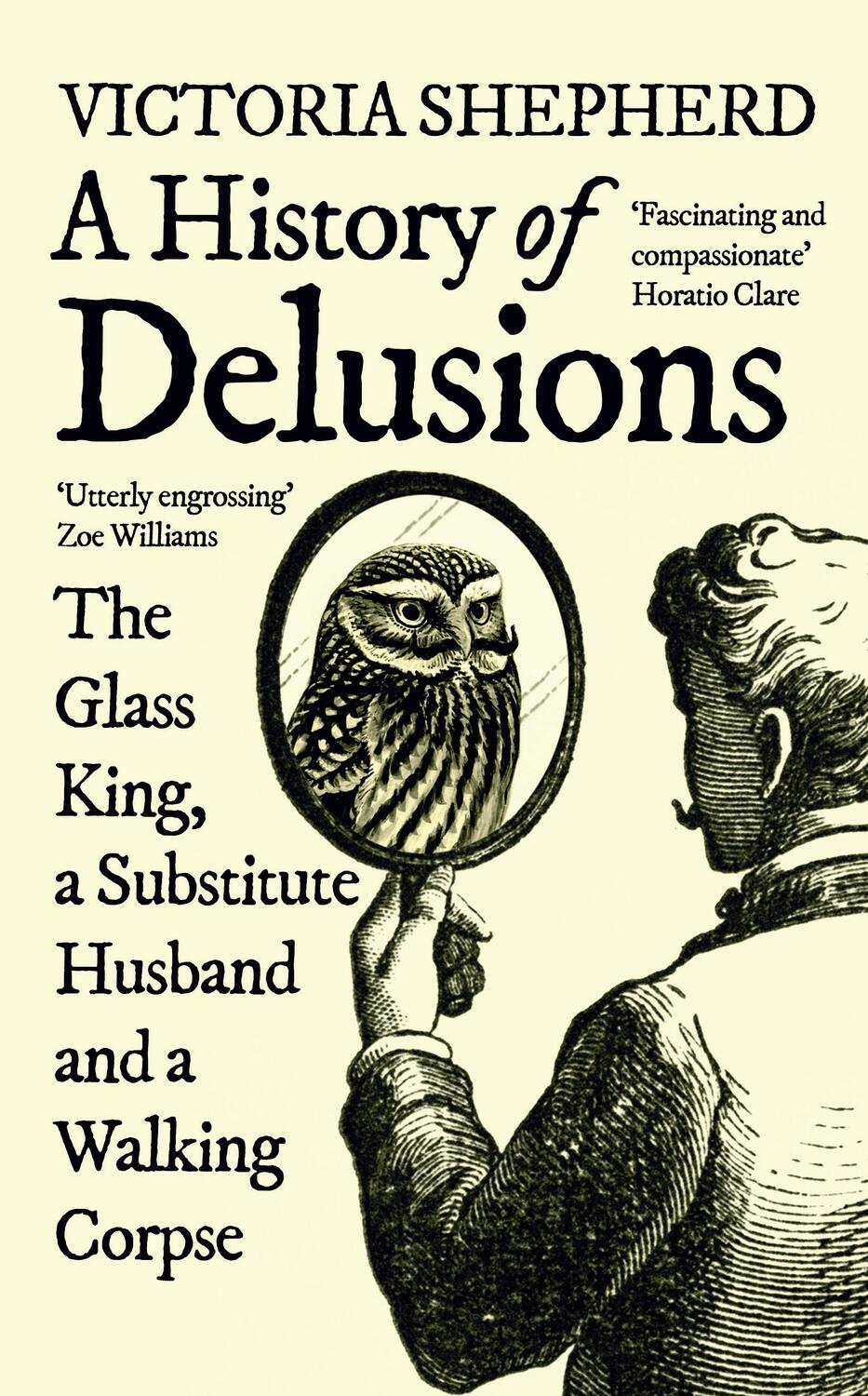 Cover: 9780861540914 | A History of Delusions | Victoria Shepherd | Buch | Gebunden | 2022