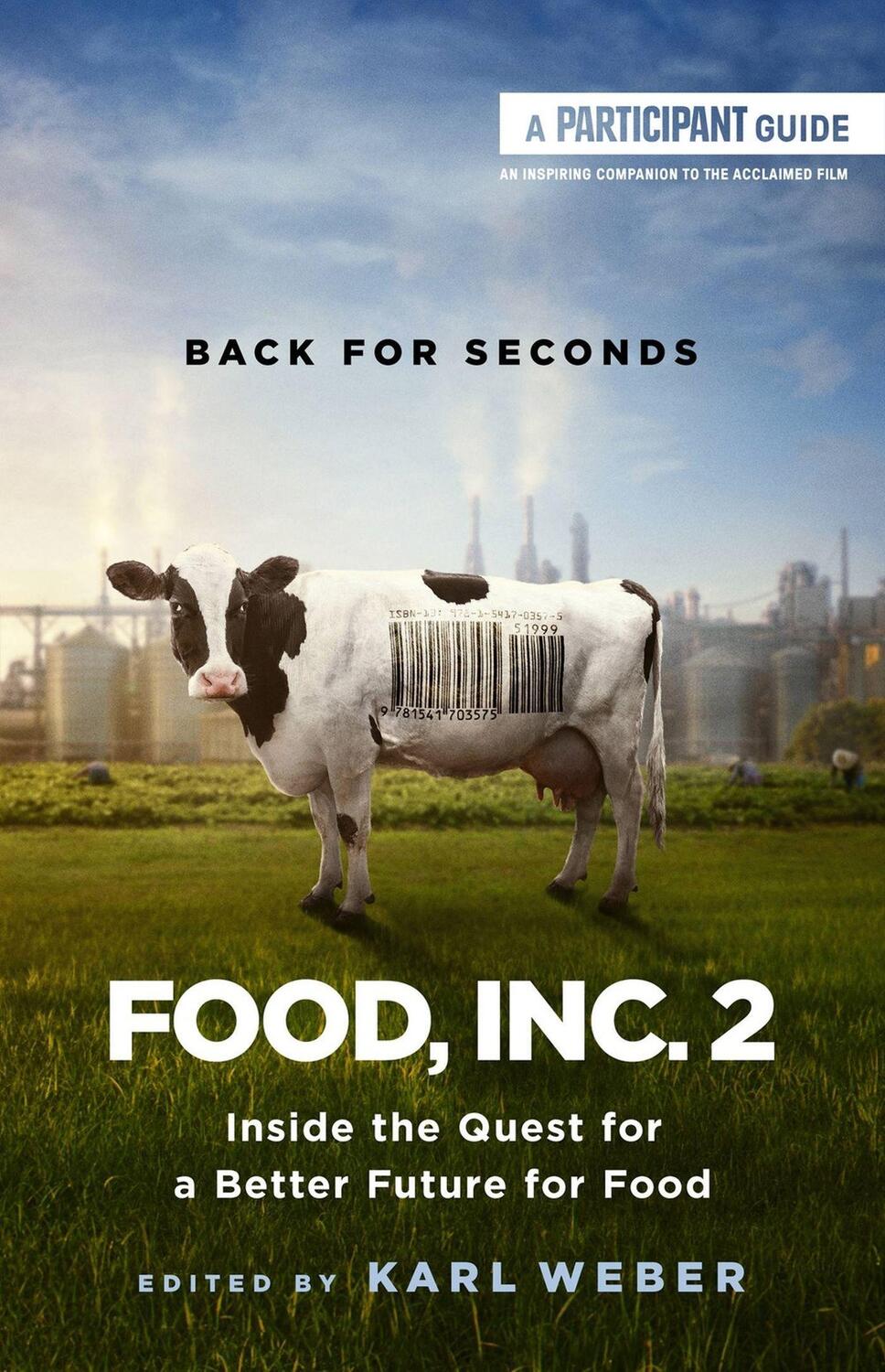 Cover: 9781541703575 | Food, Inc. 2 | Inside the Quest for a Better Future for Food | Buch