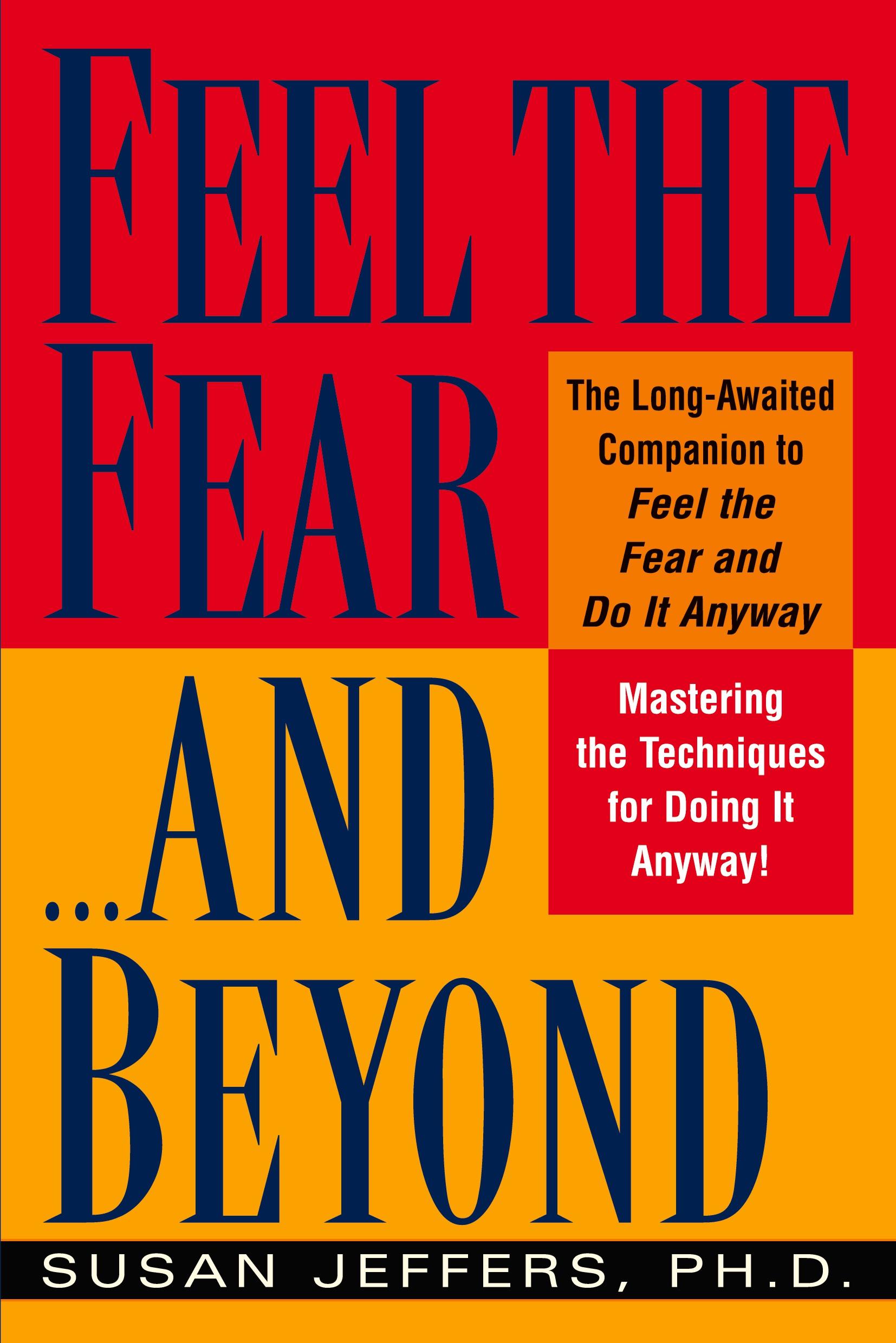 Cover: 9780449003619 | Feel the Fear...and Beyond | Susan Jeffers | Taschenbuch | Englisch