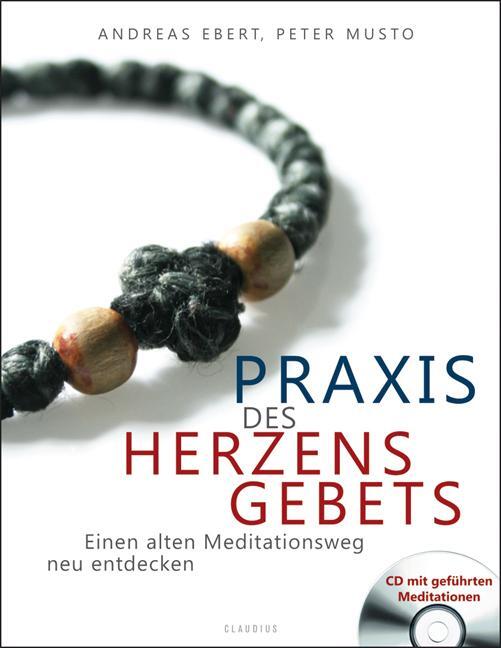 Cover: 9783532624449 | Praxis des Herzensgebets | Einen alten Meditationsweg neu entdecken