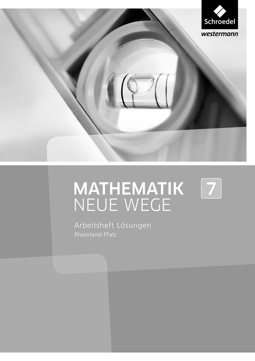 Cover: 9783507857957 | Mathematik Neue Wege SI 7: Lösungen zum Arbeitsheft. Rheinland-Pfalz