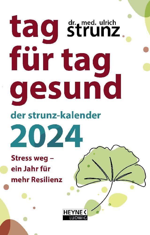 Cover: 9783453239258 | Tag für Tag gesund - Der Strunz-Kalender 2024 | Ulrich Strunz | 192 S.