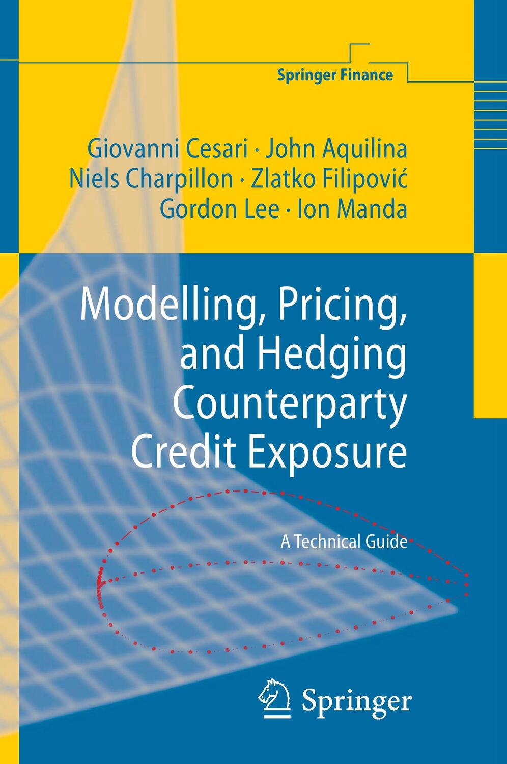 Cover: 9783642044533 | Modelling, Pricing, and Hedging Counterparty Credit Exposure | Buch