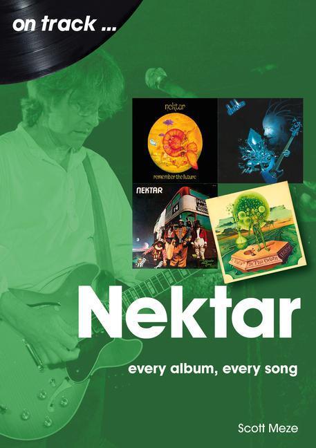 Cover: 9781789522570 | Nektar On Track | Every Album, Every Song | Scott Meze | Taschenbuch