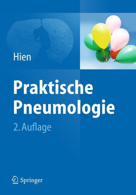 Cover: 9783642102073 | Praktische Pneumologie | Peter Hien | Buch | Deutsch | 2011