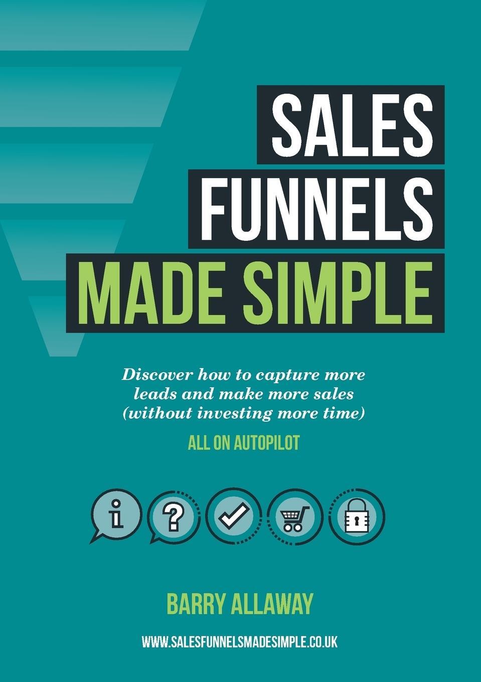 Cover: 9781326879792 | Sales Funnels Made Simple | Barry Allaway | Taschenbuch | Paperback