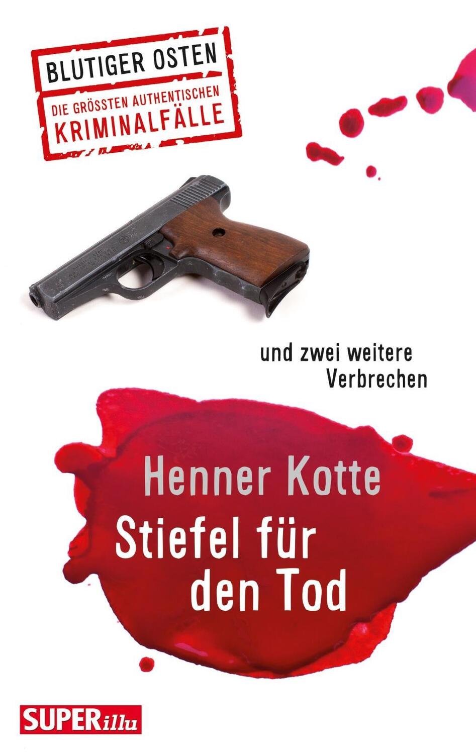 Cover: 9783959580830 | Stiefel für den Tod | Henner Kotte | Taschenbuch | 160 S. | Deutsch