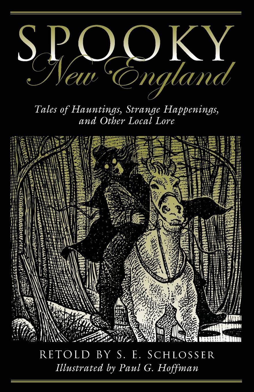 Cover: 9781493027125 | Spooky New England | S. E. Schlosser | Taschenbuch | Spooky | Englisch