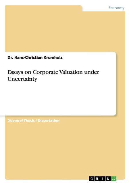 Cover: 9783668126503 | Essays on Corporate Valuation under Uncertainty | Krumholz | Buch