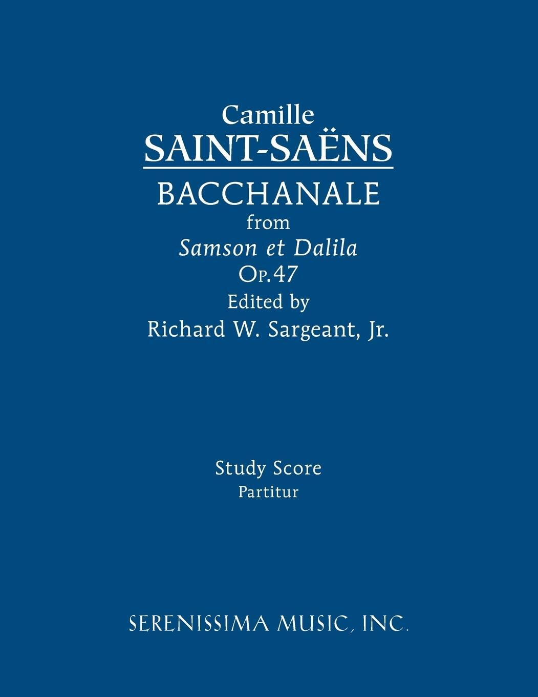 Cover: 9781608741588 | Bacchanale, Op.47 | Study score | Camille Saint-Saens | Taschenbuch