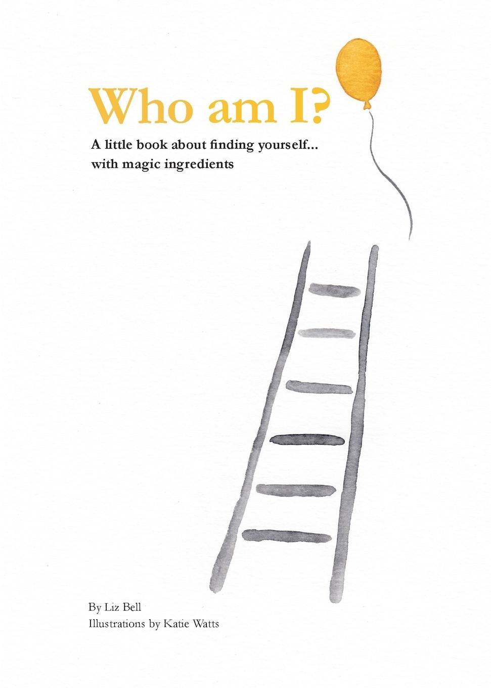 Cover: 9781999320409 | Who Am I? | Liz Bell | Taschenbuch | Englisch | 2019