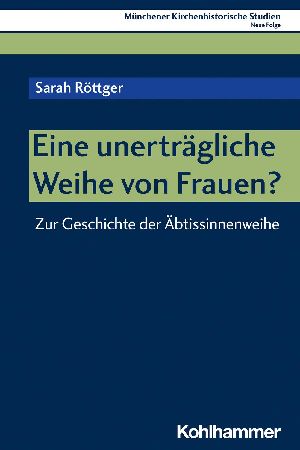 Cover: 9783170425866 | Eine unerträgliche Weihe von Frauen? | Sarah Röttger | Taschenbuch