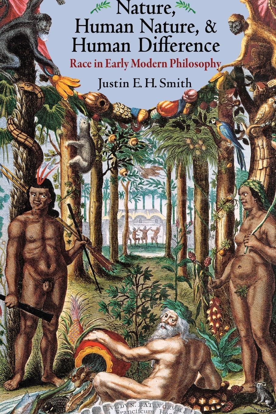 Cover: 9780691176345 | Nature, Human Nature, and Human Difference | Justin Smith-Ruiu | Buch