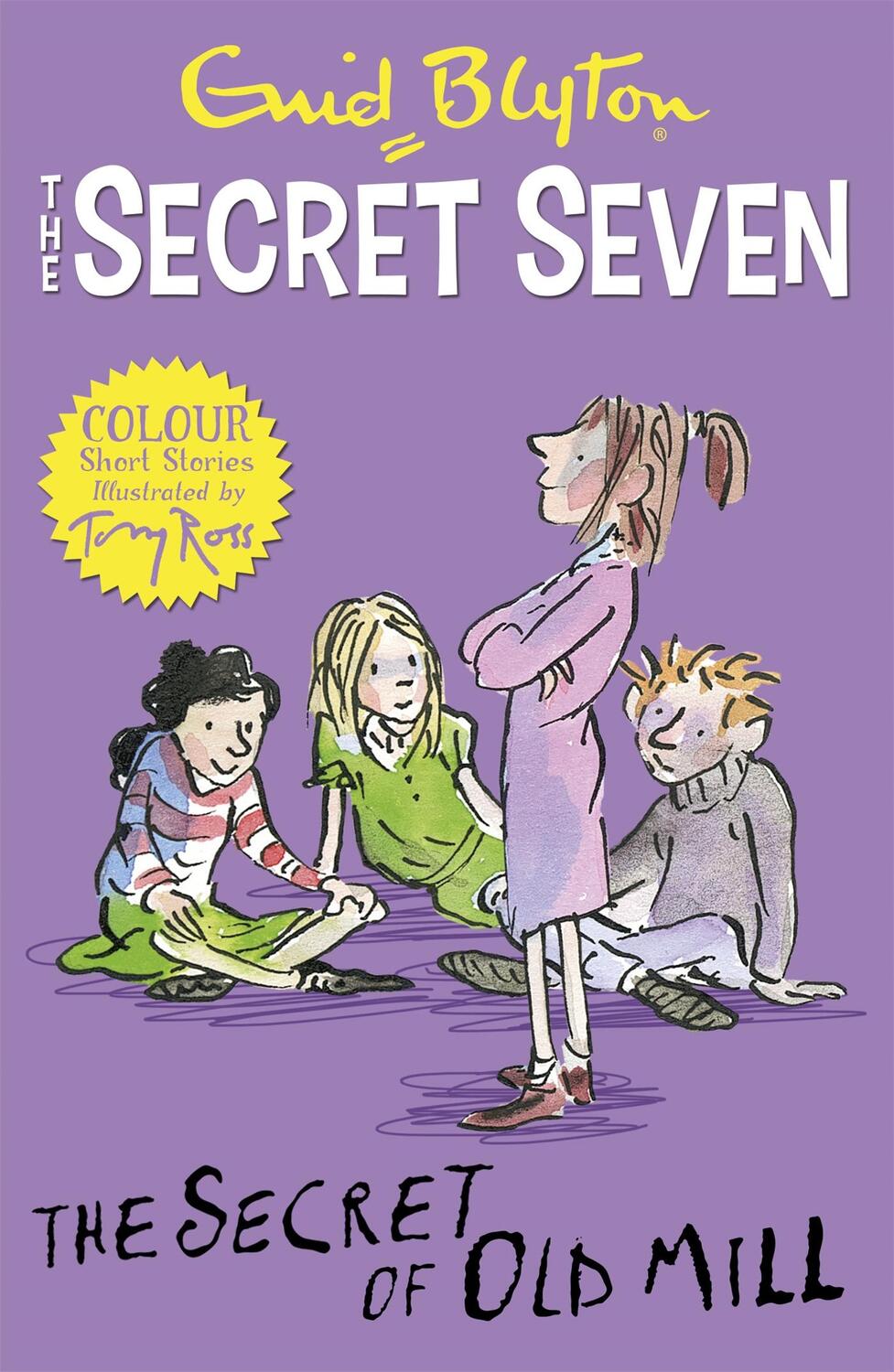 Cover: 9781444927702 | Secret Seven Colour Short Stories: The Secret of Old Mill | Book 6