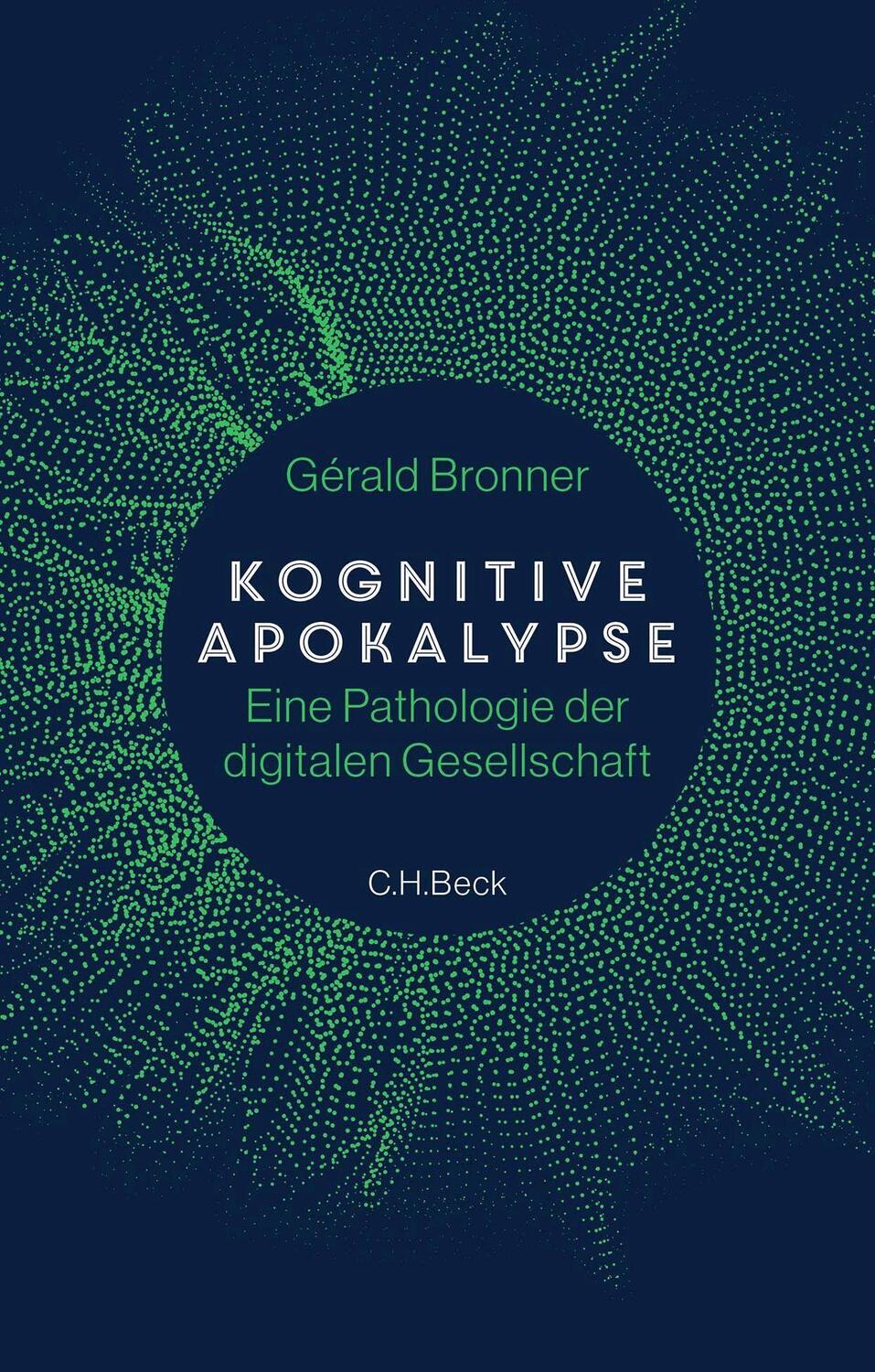 Cover: 9783406791284 | Kognitive Apokalypse | Eine Pathologie der digitalen Gesellschaft