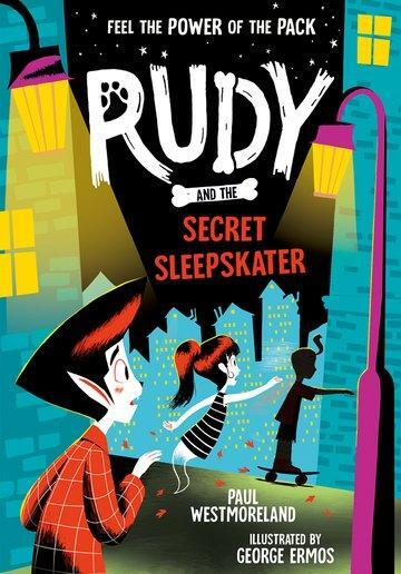 Cover: 9780192782533 | Rudy and the Secret Sleepskater | Volume 3 | Paul Westmoreland | Buch
