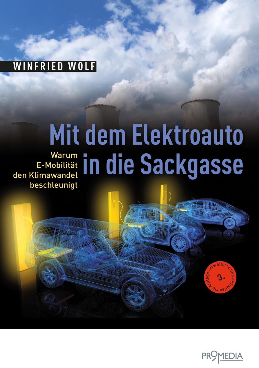 Cover: 9783853714720 | Mit dem Elektroauto in die Sackgasse | Winfried Wolf | Taschenbuch