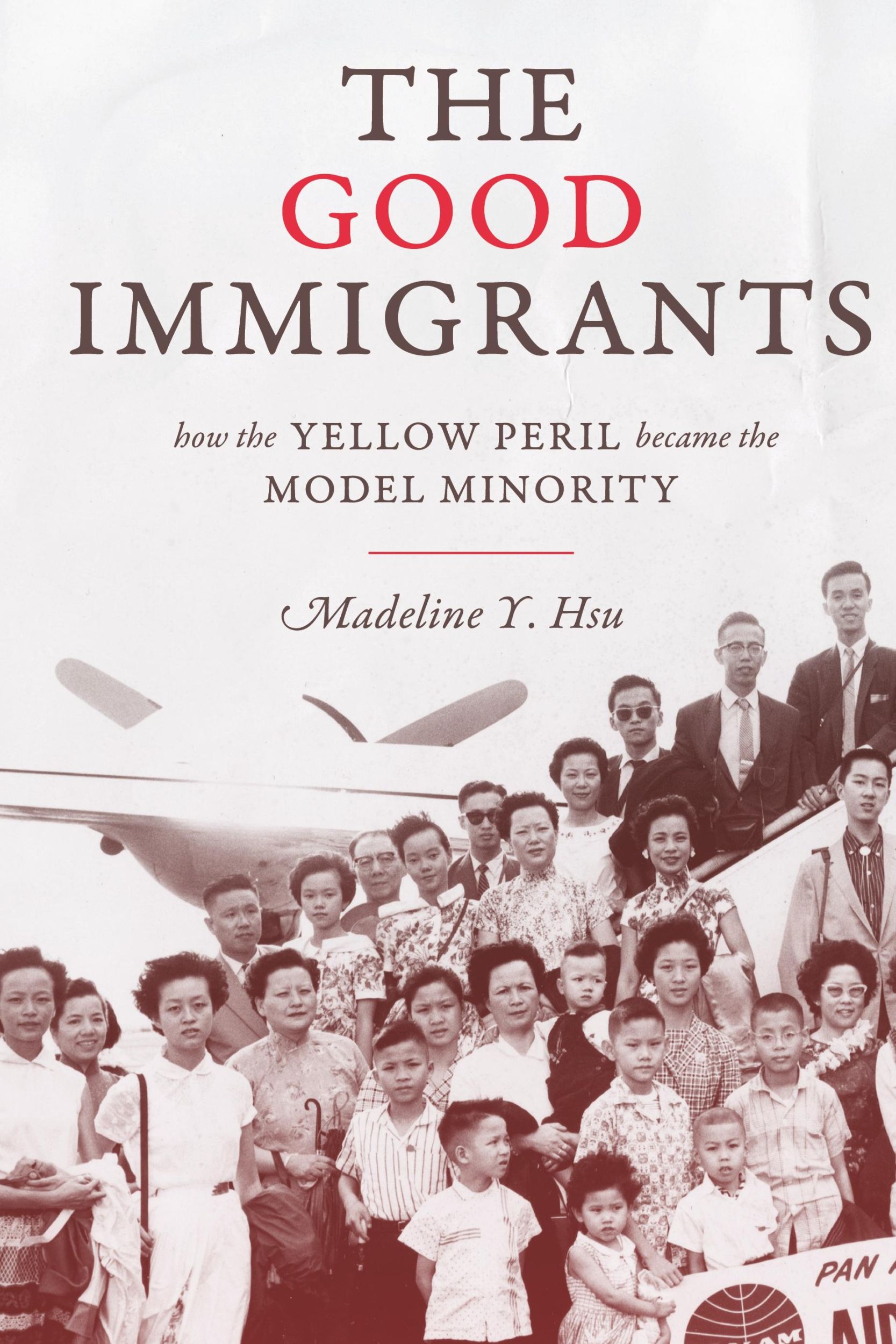 Cover: 9780691176215 | The Good Immigrants | How the Yellow Peril Became the Model Minority