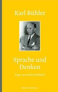 Cover: 9783869620961 | Karl Bühler: Sprache und Denken | Taschenbuch | 386 S. | Deutsch