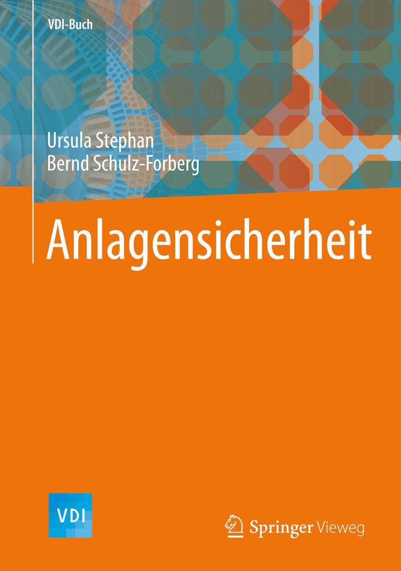 Cover: 9783642125270 | Anlagensicherheit | Bernd Schulz-Forberg (u. a.) | Buch | xxxviii