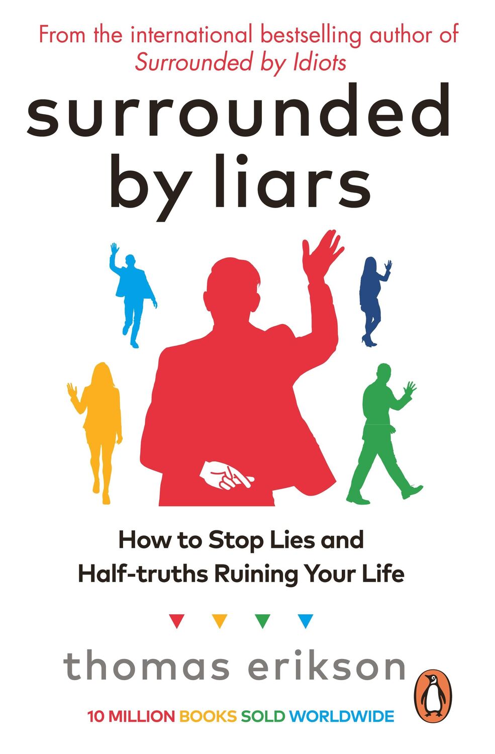 Cover: 9781785044762 | Surrounded by Liars | Thomas Erikson | Taschenbuch | Vermilion | VIII