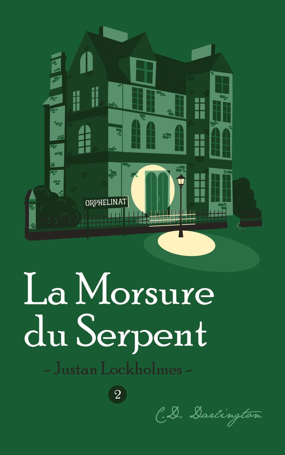 Cover: 9782490163465 | Justan Lockholmes et la Morsure du Serpent | C. D. Darlington | Buch