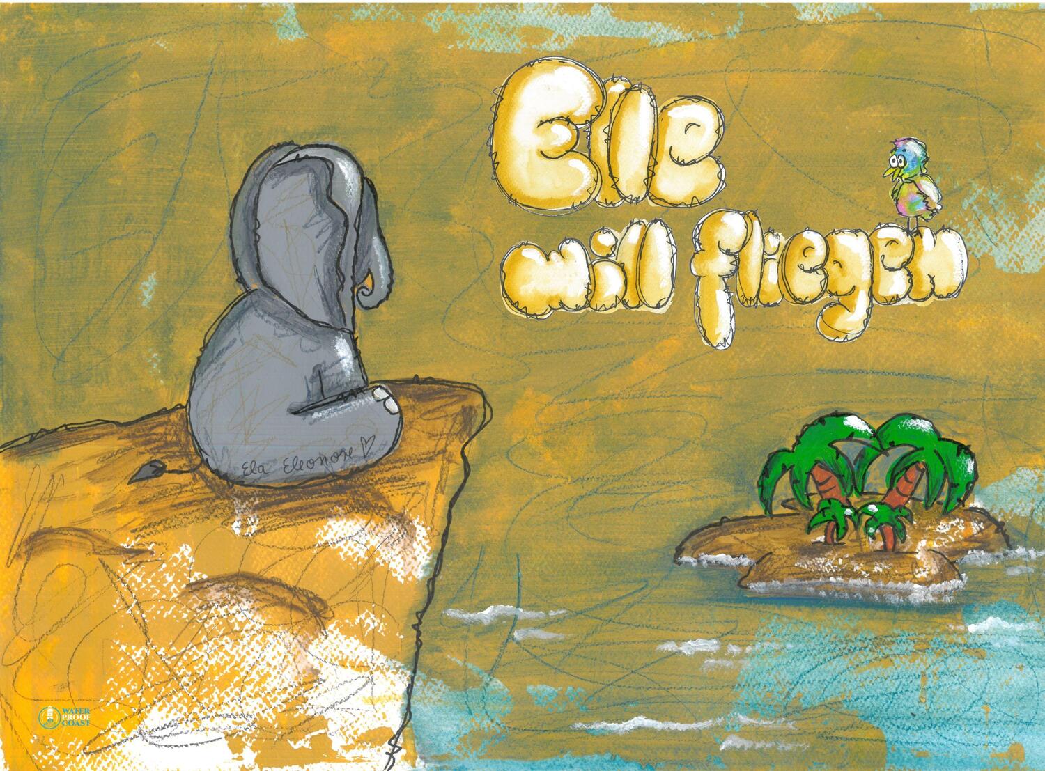Cover: 9783689340308 | Elle will fliegen | Ela Eleonore | Buch | 64 S. | Deutsch | 2024