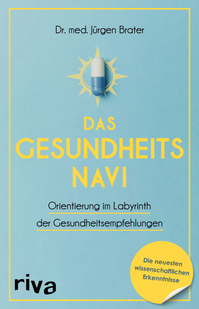 Cover: 9783742316264 | Das Gesundheitsnavi | Jürgen Brater | Taschenbuch | 352 S. | Deutsch