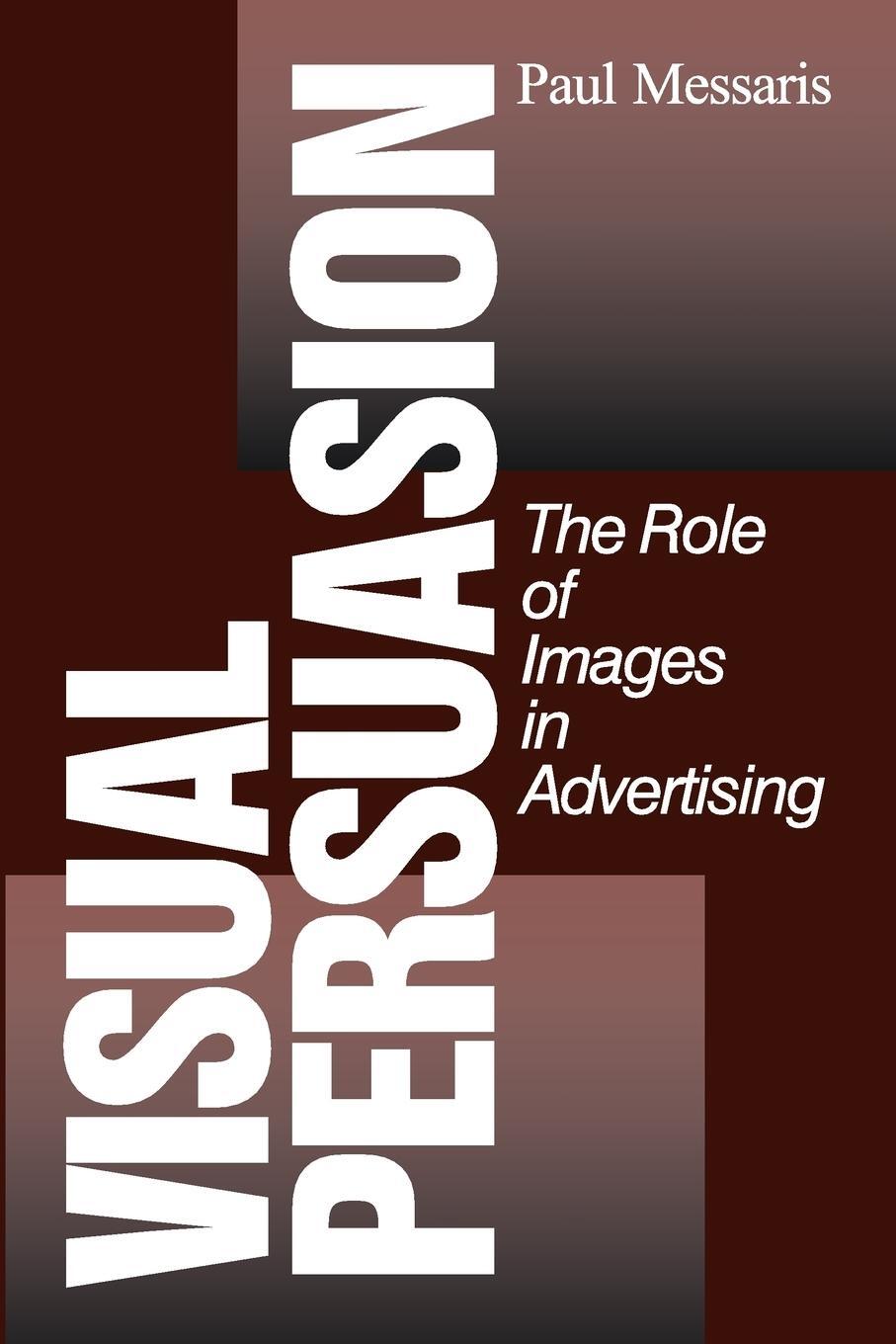 Cover: 9780803972469 | Visual Persuasion | The Role of Images in Advertising | Paul Messaris