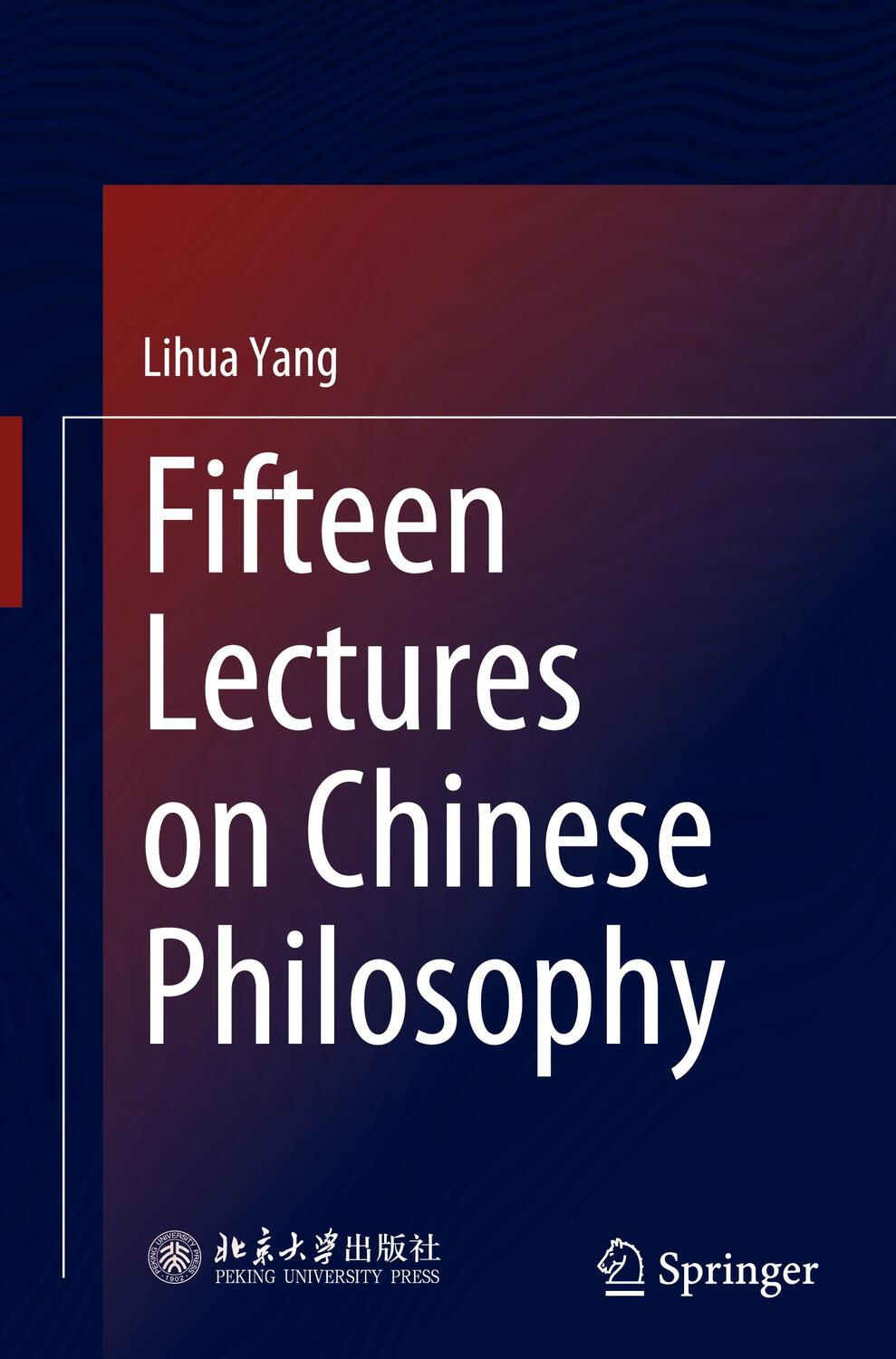 Cover: 9789811984808 | Fifteen Lectures on Chinese Philosophy | Lihua Yang | Buch | x | 2023