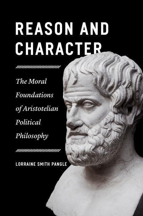 Cover: 9780226688169 | Reason and Character: The Moral Foundations of Aristotelian...