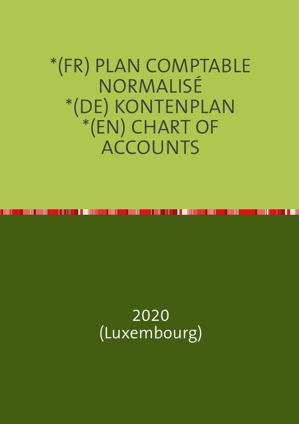 Cover: 9783750293519 | (FR) PLAN COMPTABLE NORMALISÉ (DE) KONTENPLAN (EN) CHART OF ACCOUNTS