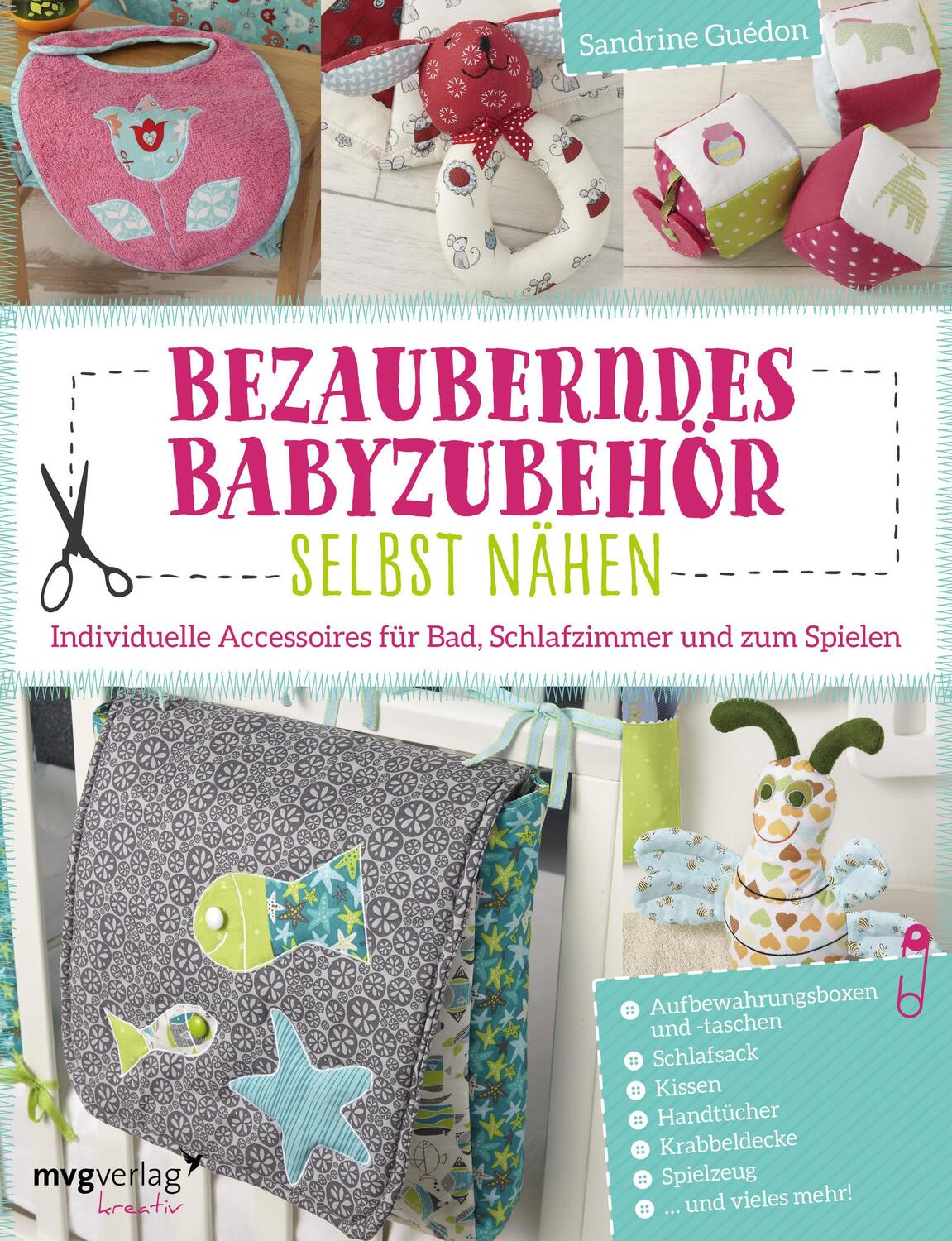 Cover: 9783868827712 | Bezauberndes Babyzubehör selbst nähen | Sandrine Guédon | Taschenbuch