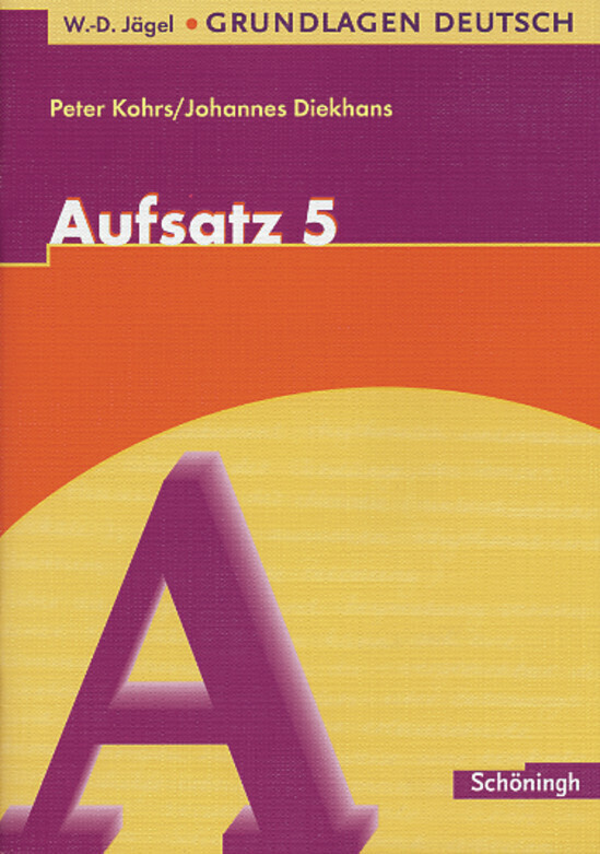 Cover: 9783140251167 | Aufsatz, 5. Schuljahr | RSR 2006 | Peter Kohrs (u. a.) | Taschenbuch