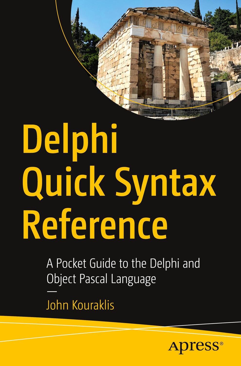 Cover: 9781484261118 | Delphi Quick Syntax Reference | John Kouraklis | Taschenbuch | xiv