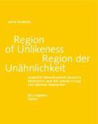 Cover: 9783938767313 | Region of Unlikeness/Region der Unähnlichkeit | Jorie Graham | Buch