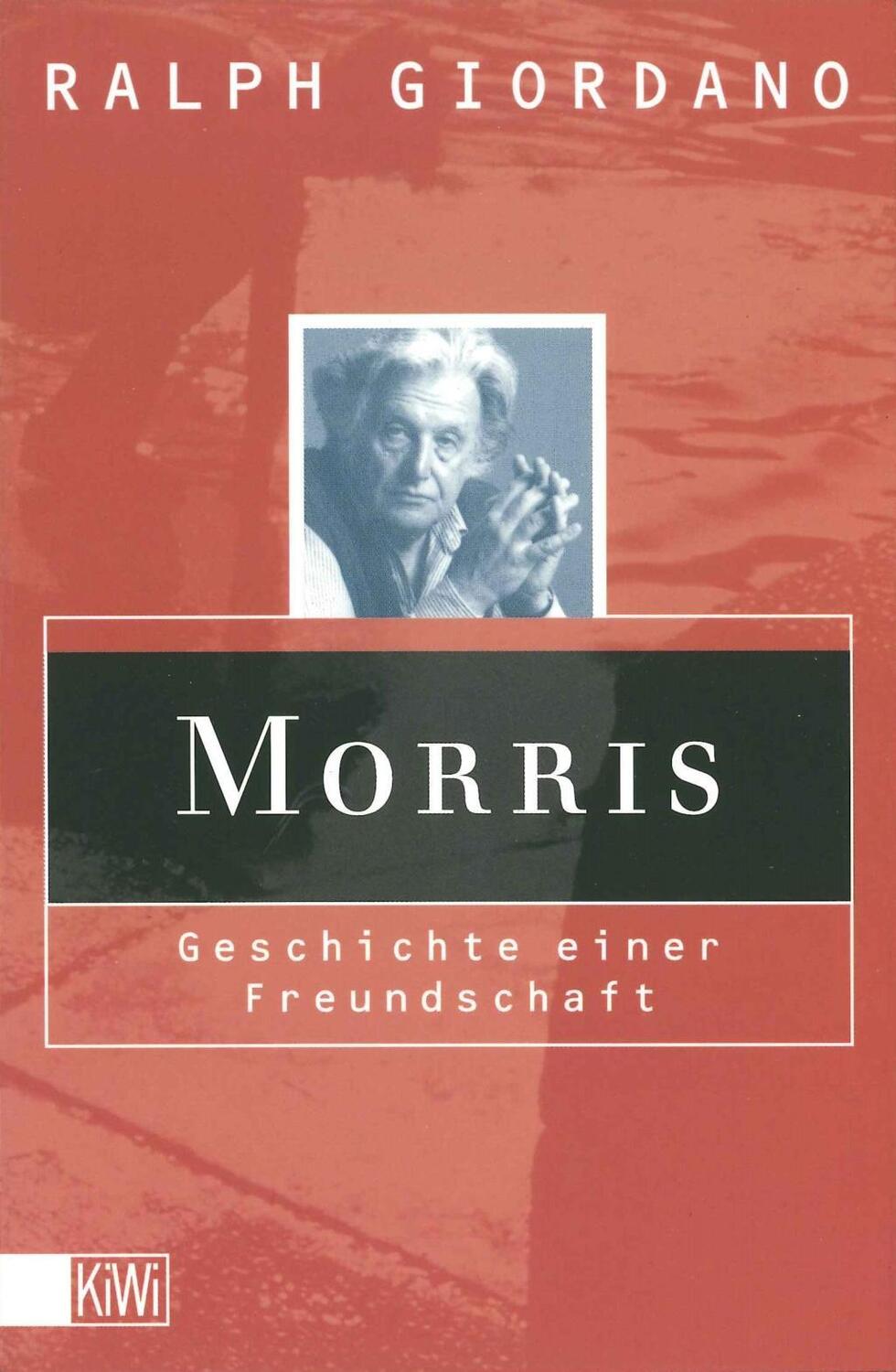 Cover: 9783462029451 | Morris | Geschichte einer Freundschaft | Ralph Giordano | Taschenbuch