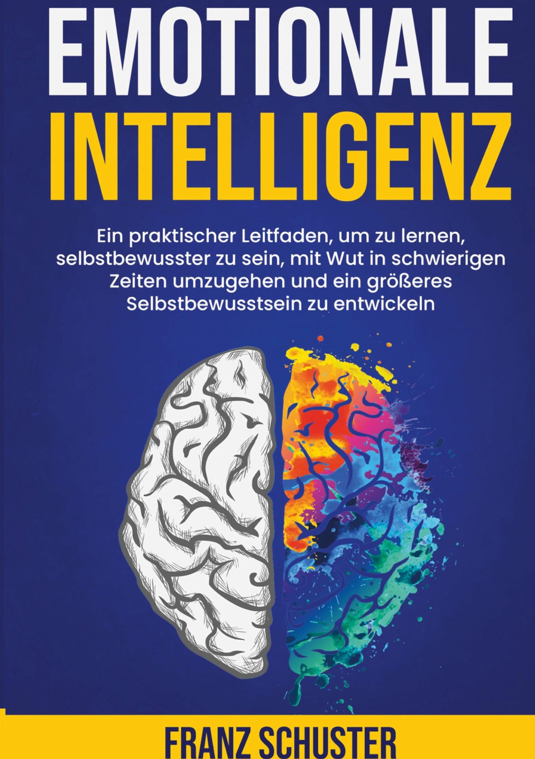 Cover: 9783752886238 | Emotionale Intelligenz | Franz Schuster | Taschenbuch | Paperback