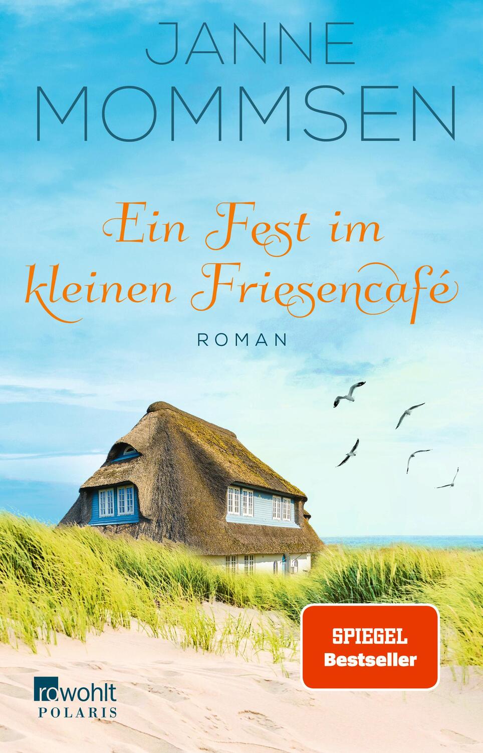 Cover: 9783499004858 | Ein Fest im kleinen Friesencafé | Ein Inselroman | Janne Mommsen
