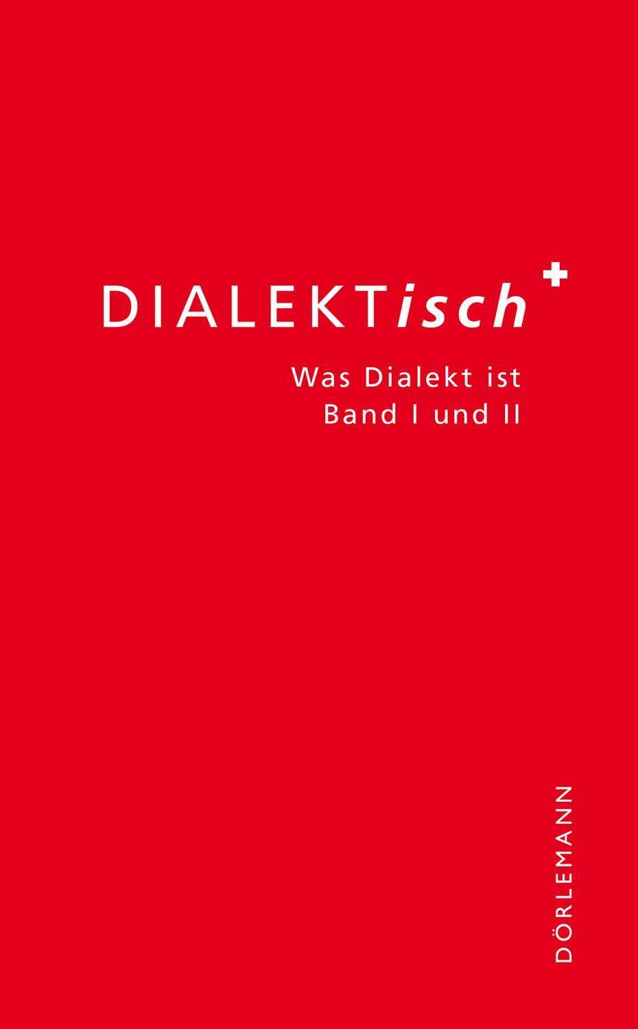 Cover: 9783038200703 | DIALEKTisch | Was Dialekt ist | Guido Kalberer (u. a.) | Buch | 2019